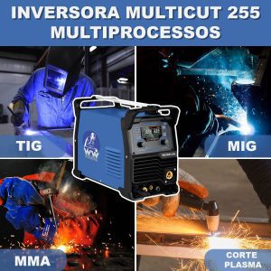 Inversora 5×1 Multiprocesso Multicut 255 Solda Mig,Tig, Eletrodo e Corte Plasma 220V